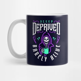 Sleep Deprived Barely Alive (Grim Reaper) Mug